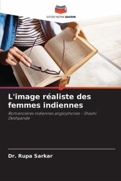 L'image réaliste des femmes indiennes - Rupa Sarkar, Dr.