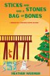 Sticks and Stones and a Bag of Bones - Bild 1