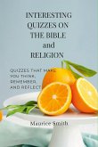 INTERESTING QUIZZES ON THE BIBLE AND RELIGION