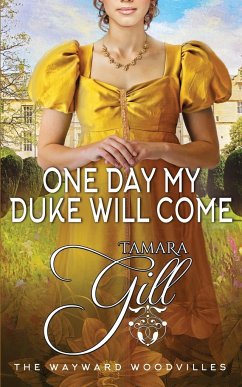 One Day my Duke Will Come - Gill, Tamara
