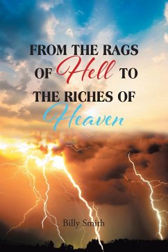 FROM THE RAGS OF HELL TO THE RICHES OF HEAVEN - Smith, Billy