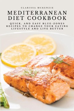 MEDITERRANEAN DIET COOKBOOK - Clarissa McKenzie