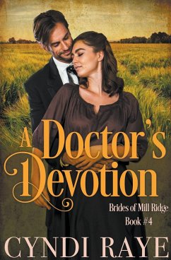 A Doctor's Devotion - Raye, Cyndi