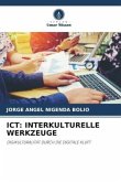 ICT: INTERKULTURELLE WERKZEUGE