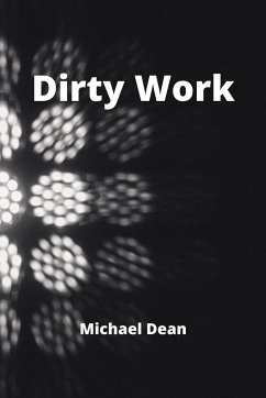 Dirty Work - Dean, Michael