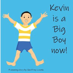 Kevin is a Big Boy Now! - Loomis, Geoffrey