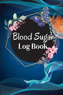 Blood Sugar Log Book and Tracker - Schiebel, Maik