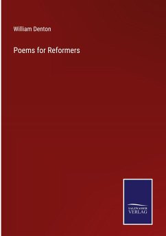 Poems for Reformers - Denton, William