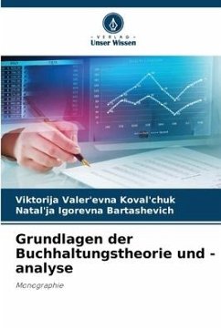 Grundlagen der Buchhaltungstheorie und -analyse - Koval'chuk, Viktorija Valer'evna;Bartashevich, Natal'ja Igorevna