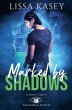 Marked by Shadows - Bild 1