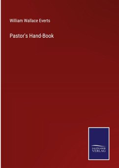 Pastor's Hand-Book - Everts, William Wallace