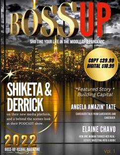 Boss Up Visual Magazine Vol. 1 - Days, Shiketa; Days, Derrick