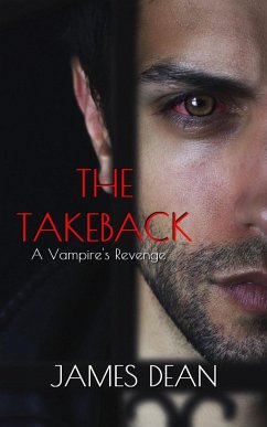 The Takeback - Dean, J. H.