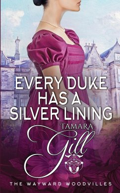 Every Duke has a Silver Lining - Gill, Tamara