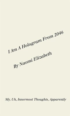 I Am A Hologram From 2046 - Elizabeth, Naomi