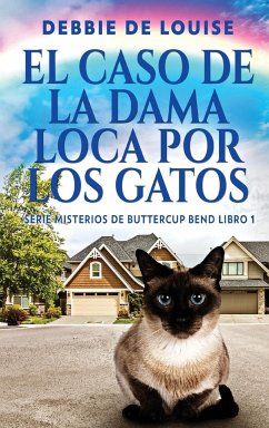 El Caso de la Dama Loca por los Gatos - De Louise, Debbie