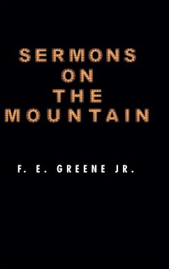 Sermons on the Mountain - Greene Jr., F. E.