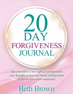 20 Day Forgiveness Journal - Brown, Beth