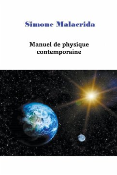 Manuel de physique contemporaine - Malacrida, Simone