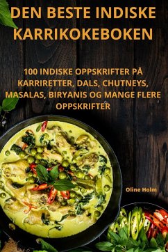 DEN BESTE INDISKE KARRIKOKEBOKEN - Oline Holm