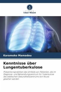 Kenntnisse über Lungentuberkulose - Mamadou, Karamoko