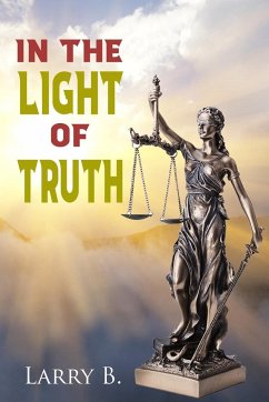 In the Light of Truth - B., Larry