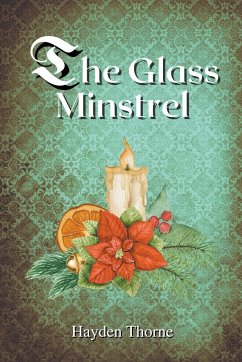 The Glass Minstrel - Thorne, Hayden