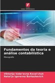 Fundamentos da teoria e análise contabilística