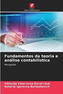 Fundamentos da teoria e análise contabilística - Koval'chuk, Viktorija Valer'evna;Bartashevich, Natal'ja Igorevna