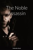 The Noble Assassin