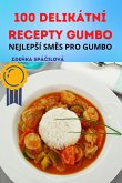 100 DELIKÁTNÍ RECEPTY GUMBO