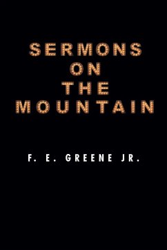 Sermons on the Mountain - Greene Jr., F. E.