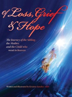 Of Loss, Grief and Hope - Sanchez-Mills, Kristina H.