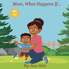 Mom, What Happens If... - Mei, Jess