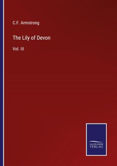 The Lily of Devon - Armstrong, C. F.