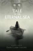 Tale of the Eternal Sea (eBook, ePUB) Tale of the Eternal Sea (eBook, ePUB)