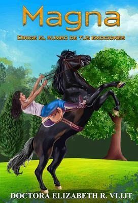 Magna. Dirige el rumbo de tus emociones (eBook, ePUB)