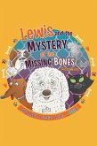 Lewis and the Mystery of the Missing Bones (The DOGGY Detective Series, #1) (eBook, ePUB)