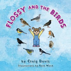 Flossy and the Birds - Davis, Craig