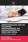 MONITORIZAÇÃO ADR DE PACIENTES HIPERTENSIVOS NO DEPARTAMENTO DE MEDICINA GERAL