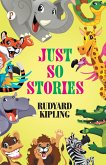 Just So Stories Just So Stories
