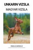 Unkarin Vizsla (Magyar Vizsla) Unkarin Vizsla (Magyar Vizsla)