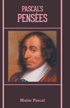 Pascal's Pensées - Pascal, Blaise