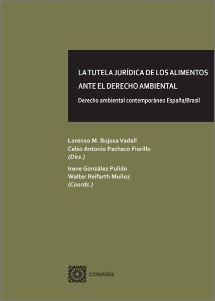 La tutela jurídica de los alimentos ante el derecho ambiental