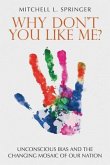 WHY DON'T YOU LIKE ME? (eBook, ePUB) WHY DON'T YOU LIKE ME? (eBook, ePUB)