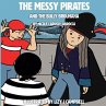 The Messy Pirates and the Bully Brouhaha - Bild 1