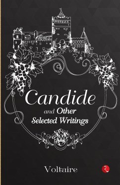 CANDIDE AND OTHER SELECTED WRITINGS - Voltaire