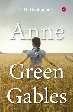 ANNE OF GREEN GABLES - Montgomery, L. M.