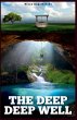 The Deep Deep Well - Bild 1