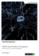 WLAN-based Indoor Navigation. What are... - Bild 1